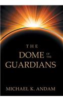 Dome of the Guardians
