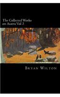 The Collected Works on Asatru Vol 3