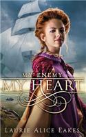 My Enemy, My Heart