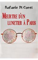 Meurtre d'un Lunetier a Paris
