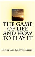 Game of Life And How To Play It