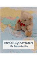 Bertie's Big Adventure