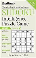 Sudoku Puzzle Books Volume 2. Light. Sudoku Intelligence Puzzle Game