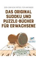 Das Original Sudoku und Puzzle-Bücher für Erwachsene 200+ Einfache Rätsel für Anfänger