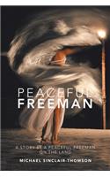 Peaceful Freeman