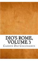 Dio's Rome, Volume 3