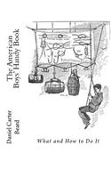American Boys' Handy Book