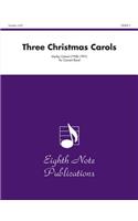 Three Christmas Carols: Conductor Score & Parts