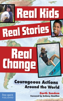 Real Kids, Real Stories, Real Change