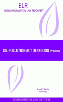 Oil Pollution Act Deskbook