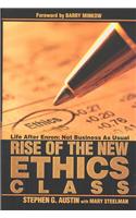 Rise of the New Ethics Class