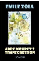 ABBE Mouret's Transgression: (Rougon-Macquart)