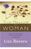 The True Measure of a Woman