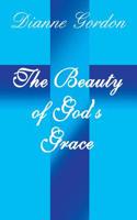 The Beauty of God's Grace