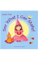 See What I Can Make!