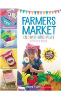 Farmers Market Create-And-Play Activity Book