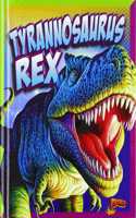 Tyrannosaurus Rex