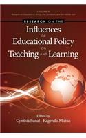 Research on the Influences of Educational Policy on Teaching and Learning
