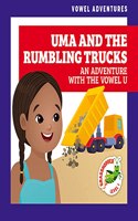 Uma and the Rumbling Trucks