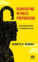 Reinventing Witness Preparation