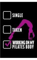 Relationship Status Working on My Pilates Body: Lined Journal, Diary, Notebook, 6x9 inches with 120 Pages.