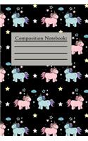 Composition Notebook: Unicorn Wide Ruled Journal for Boys Girls Kids Women Teens! Blank Wide Lined Journal for School and College Writing or Notes: Composition Notebook w