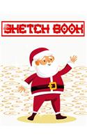 Sketch Book For Boys Christmas Gift Sets: Paper Great For Sketching Writing And Journal Refills - This - Sketch # Space Size 8.5 X 11 Inch 110 Page Best Prints Special Gifts.