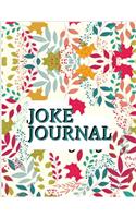 Joke Journal: write down a cool joke or a funny joke that you heard somewhere before. Funny Gag Gift, Humor Notebook, Joke Journal, funny journal Gift (Laugh-Out-