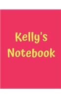 Kelly's Notebook: Pink Cover, College Ruled, 100 Sheets, 8.5" x 11" (Letter Size), White Paper(57 Women's Custom Names)