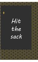 Hit the sack