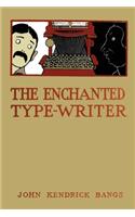 The Enchanted Typewriter