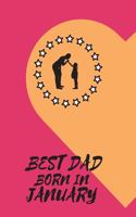 Best Dad Born in January: Blank Line Journal Notebook For Dad