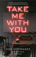 Take Me with You