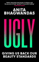 Ugly: Giving Us Back Our Beauty Standards
