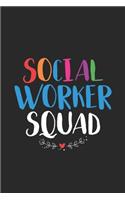 Social Worker Squad