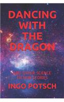 Dancing with the Dragon
