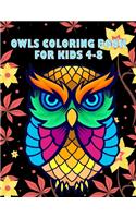 Owls Coloring Book for Kids 4-8: Best Creative and Unique Coloring Books with 50+ design every one loved it