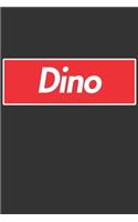 Dino: Dino Planner Calendar Notebook Journal, Personal Named Firstname Or Surname For Someone Called Dino For Christmas Or Birthdays This Makes The Perfec