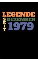 Legende seit Dezember 1979: Liniertes Geburtstag Birthday oder Gästebuch Geschenk liniert - Geburtstags Journal für Männer und Frauen mit Linien