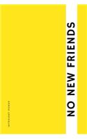 INTROVERT POWER NO New Friends