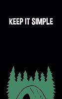 Keep It Simple