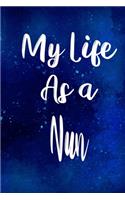 My Life as a Nun