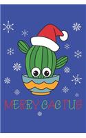 Merry Cactus: Lined Journal, 120 Pages, 6 x 9, Cactus With A Santa Hat In A Bowl, Blue Matte Finish (Merry Cactus Journal)