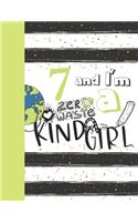 7 And I'm A Zero Waste Kinda Girl: Recycling Sketchbook Gift For Girls Age 7 Years Old - Sketchpad Activity Book Reduce Reuse Recycle For Kids To Draw Art And Sketch In