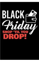 Black Friday Shop 'Til You Drop!