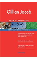 Gillian Jacob RED-HOT Career Guide; 2538 REAL Interview Questions