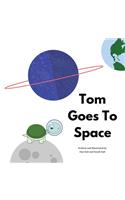 Tom Goes To Space