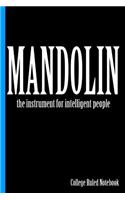 Mandolin, the Instrument for Intelligent People