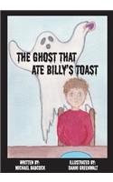 The Ghost That Ate Billy's Toast