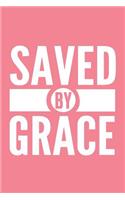 Saved By Grace: Inspirational Christian Journal for Women (Composition Notebook)